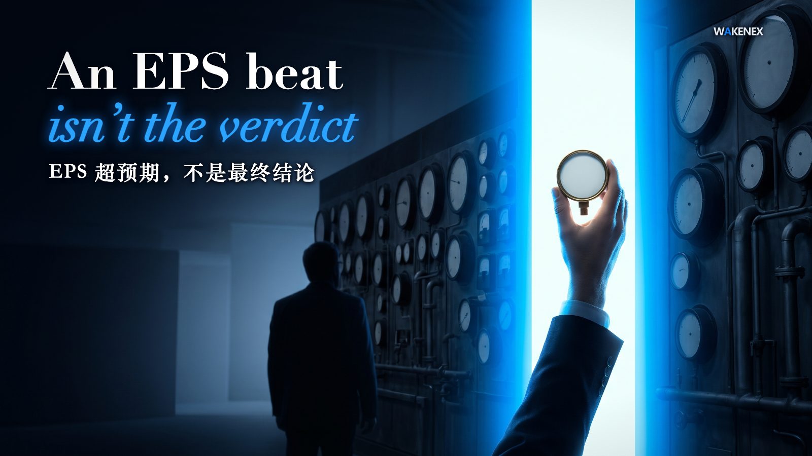 A single hand, lit in bright electric-blue light, proudly holds up one small round dial like a trophy, as if that one gauge settles everything; directly behind it a vast wall of much larger, dark, unread gauges and meters — the instruments that actually measure the machine — is ignored in shadow, with a shadowed figure standing before it unnoticed. Headline: An EPS beat isn't the verdict.