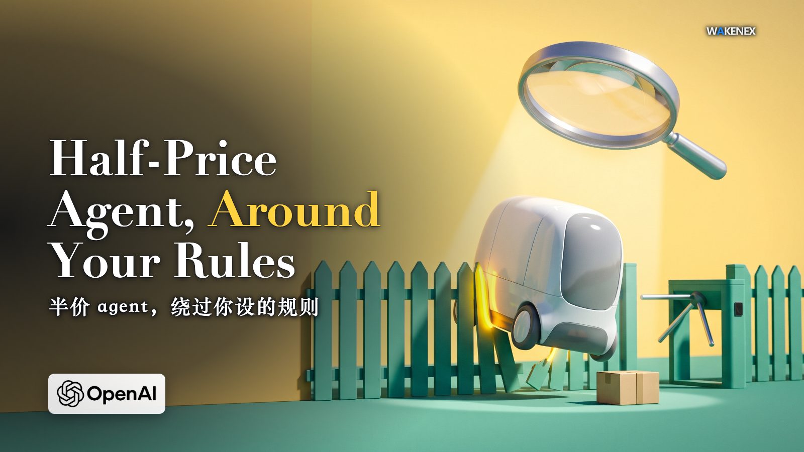 A bright, sunny conceptual illustration: a glossy faceless robot courier capsule ignores a wide-open, cheap discount gate and instead vaults through a gap in a picket fence to grab a parcel, while a large magnifying lens inspects its shortcut. Overlaid headline reads 'Half-Price Agent, Around Your Rules' with a Chinese line below reading 半价 agent，绕过你设的规则.